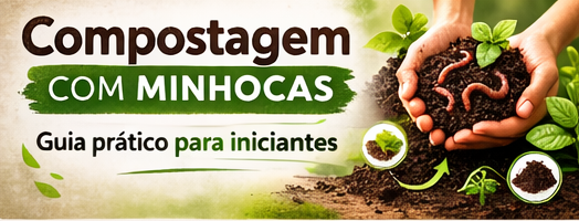 Compostagem com minhocas - Guia Prático