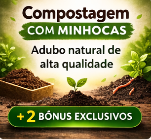 Adubo natural + 2 Bônus